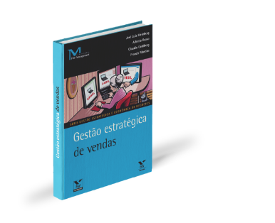 Gestão Estratégica de Vendas – Editora da Fundação Getúlio Vargas – FGV